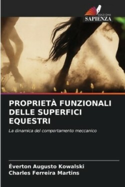 Proprietà Funzionali Delle Superfici Equestri