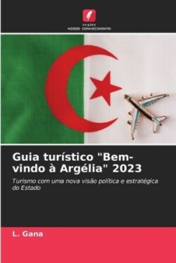 Guia turístico "Bem-vindo à Argélia" 2023