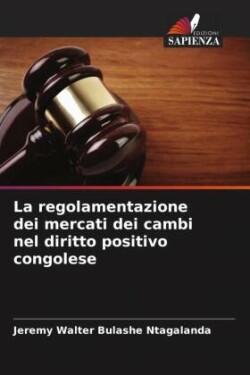 regolamentazione dei mercati dei cambi nel diritto positivo congolese