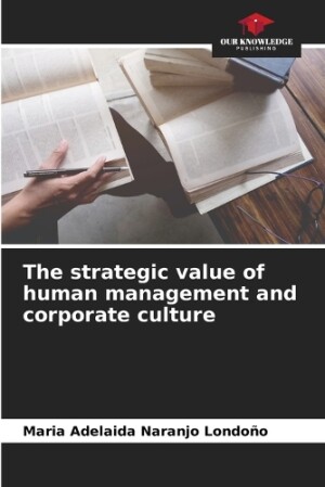 strategic value of human management and corporate culture