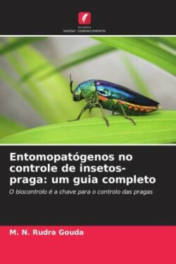 Entomopatógenos no controle de insetos-praga