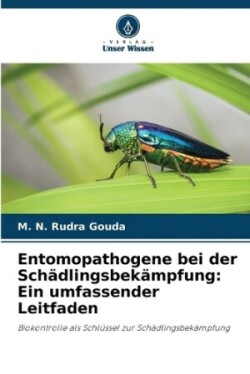 Entomopathogene bei der Schädlingsbekämpfung