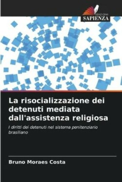 risocializzazione dei detenuti mediata dall'assistenza religiosa