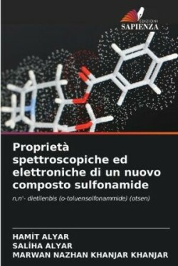 Proprietà spettroscopiche ed elettroniche di un nuovo composto sulfonamide