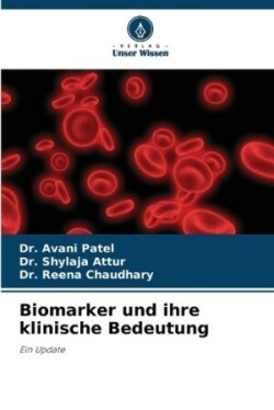 Biomarker und ihre klinische Bedeutung