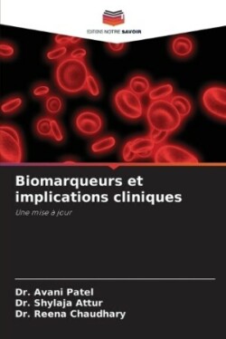 Biomarqueurs et implications cliniques
