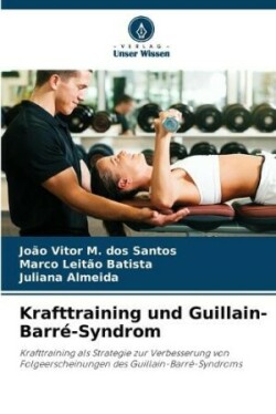 Krafttraining und Guillain-Barré-Syndrom