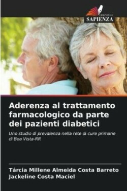 Aderenza al trattamento farmacologico da parte dei pazienti diabetici