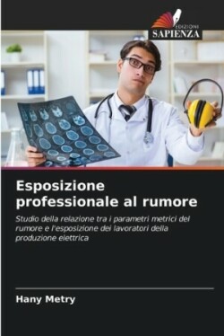 Esposizione professionale al rumore