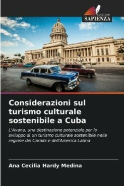 Considerazioni sul turismo culturale sostenibile a Cuba