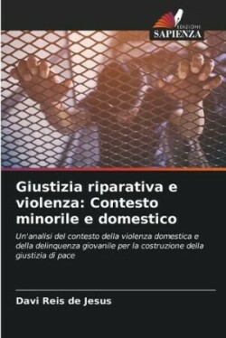 Giustizia riparativa e violenza