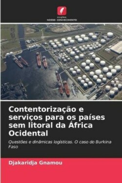 Contentorização e serviços para os países sem litoral da África Ocidental