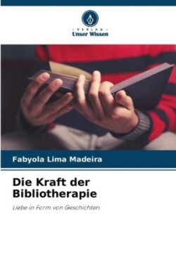 Kraft der Bibliotherapie