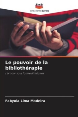 pouvoir de la bibliothérapie