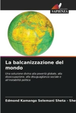 balcanizzazione del mondo