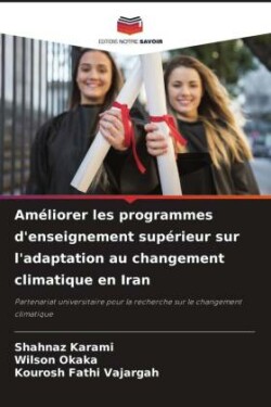 Améliorer les programmes d'enseignement supérieur sur l'adaptation au changement climatique en Iran