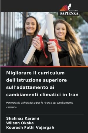 Migliorare il curriculum dell'istruzione superiore sull'adattamento ai cambiamenti climatici in Iran