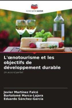 L'oenotourisme et les objectifs de développement durable