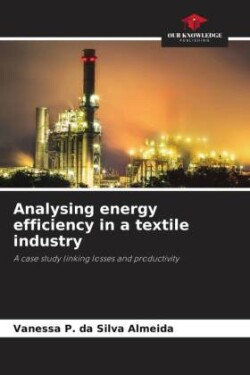 Analysing energy efficiency in a textile industry