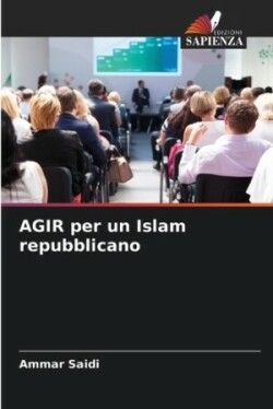 AGIR per un Islam repubblicano