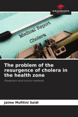 The problem of the resurgence of cholera in the health zone