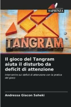gioco del Tangram aiuta il disturbo da deficit di attenzione