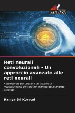 Reti neurali convoluzionali - Un approccio avanzato alle reti neurali