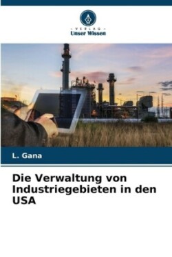 Verwaltung von Industriegebieten in den USA