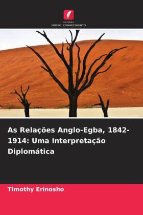 As Relações Anglo-Egba, 1842-1914: Uma Interpretação Diplomática
