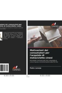 Motivazioni dei consumatori per l'acquisto di motociclette cinesi