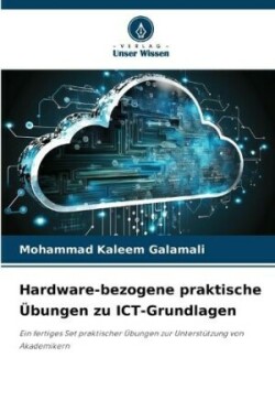 Hardware-bezogene praktische Übungen zu ICT-Grundlagen