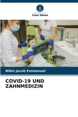 Covid-19 Und Zahnmedizin