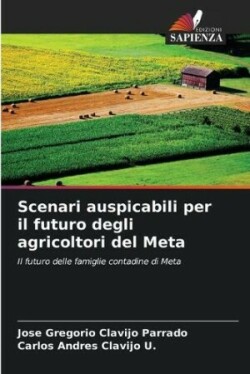 Scenari auspicabili per il futuro degli agricoltori del Meta