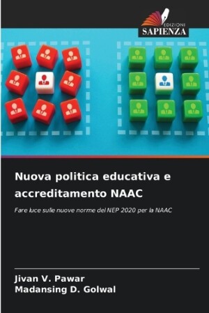 Nuova politica educativa e accreditamento NAAC