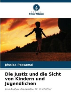 Justiz und die Sicht von Kindern und Jugendlichen