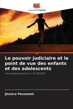 pouvoir judiciaire et le point de vue des enfants et des adolescents