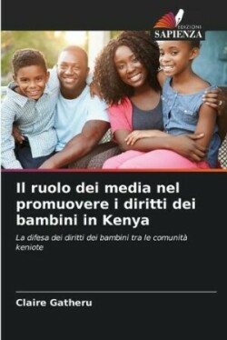 ruolo dei media nel promuovere i diritti dei bambini in Kenya