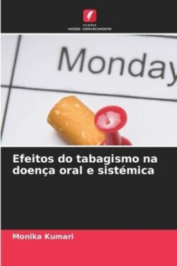 Efeitos do tabagismo na doença oral e sistémica