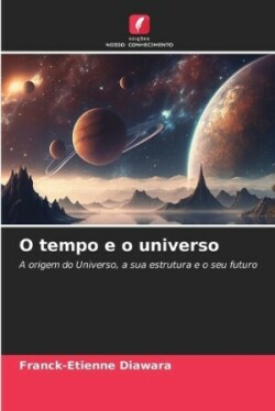 O tempo e o universo