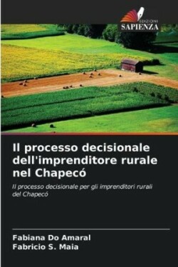 processo decisionale dell'imprenditore rurale nel Chapecó