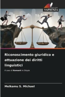 Riconoscimento giuridico e attuazione dei diritti linguistici