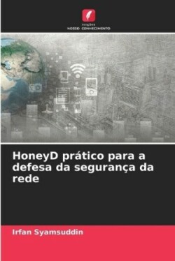 HoneyD prático para a defesa da segurança da rede