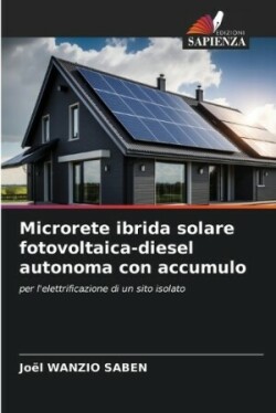 Microrete ibrida solare fotovoltaica-diesel autonoma con accumulo