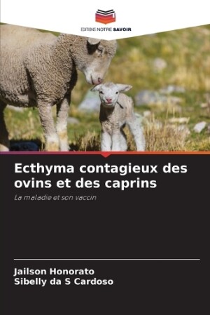 Ecthyma contagieux des ovins et des caprins