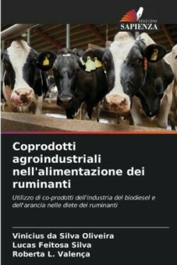 Coprodotti agroindustriali nell'alimentazione dei ruminanti