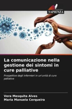 comunicazione nella gestione dei sintomi in cure palliative