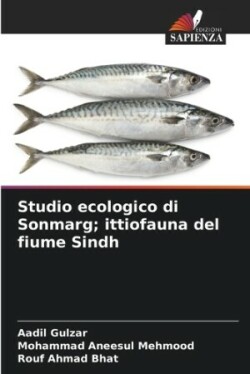 Studio ecologico di Sonmarg; ittiofauna del fiume Sindh