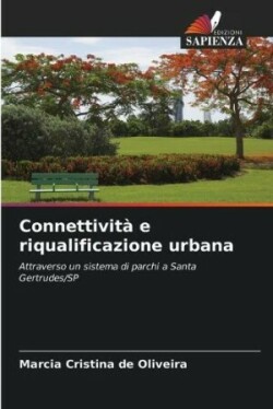 Connettività e riqualificazione urbana