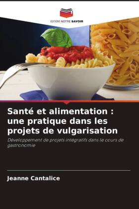 Santé et alimentation : une pratique dans les projets de vulgarisation