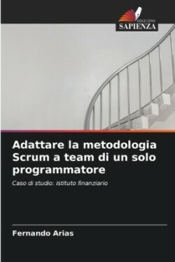 Adattare la metodologia Scrum a team di un solo programmatore